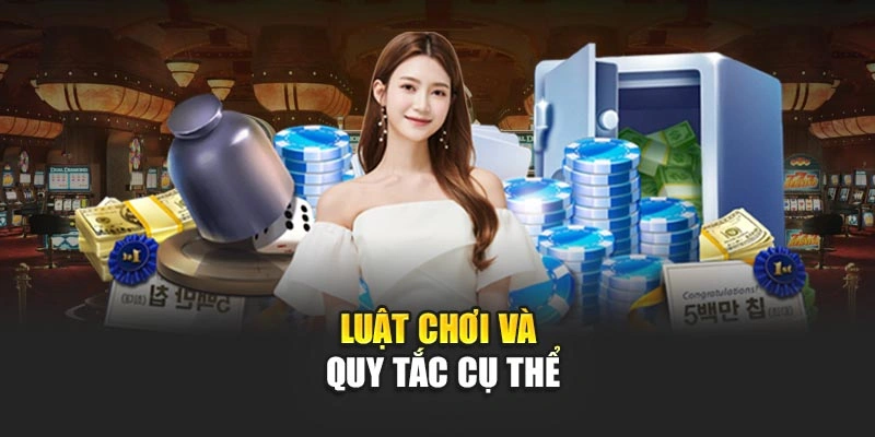 luat-choi-va-quy-tac-cu-the
